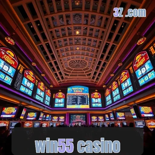 win55 casino: Embarque em uma Jornada de Jogos e Apostas Incríveis