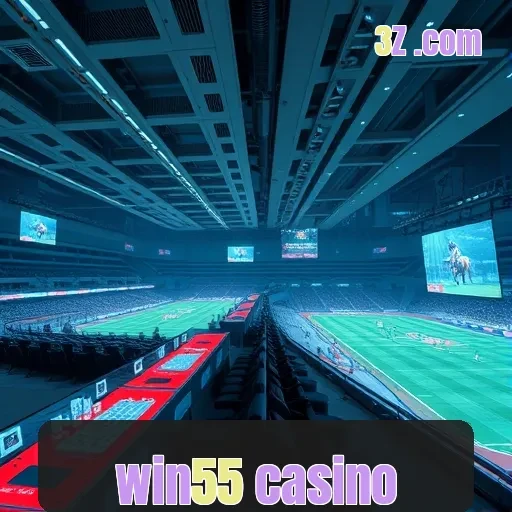 win55 casino Carreiras